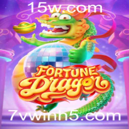 FortuneDragon: Descubra o Mundo Emocionante do Jogo de Estratégia e Sorte com 7vwin